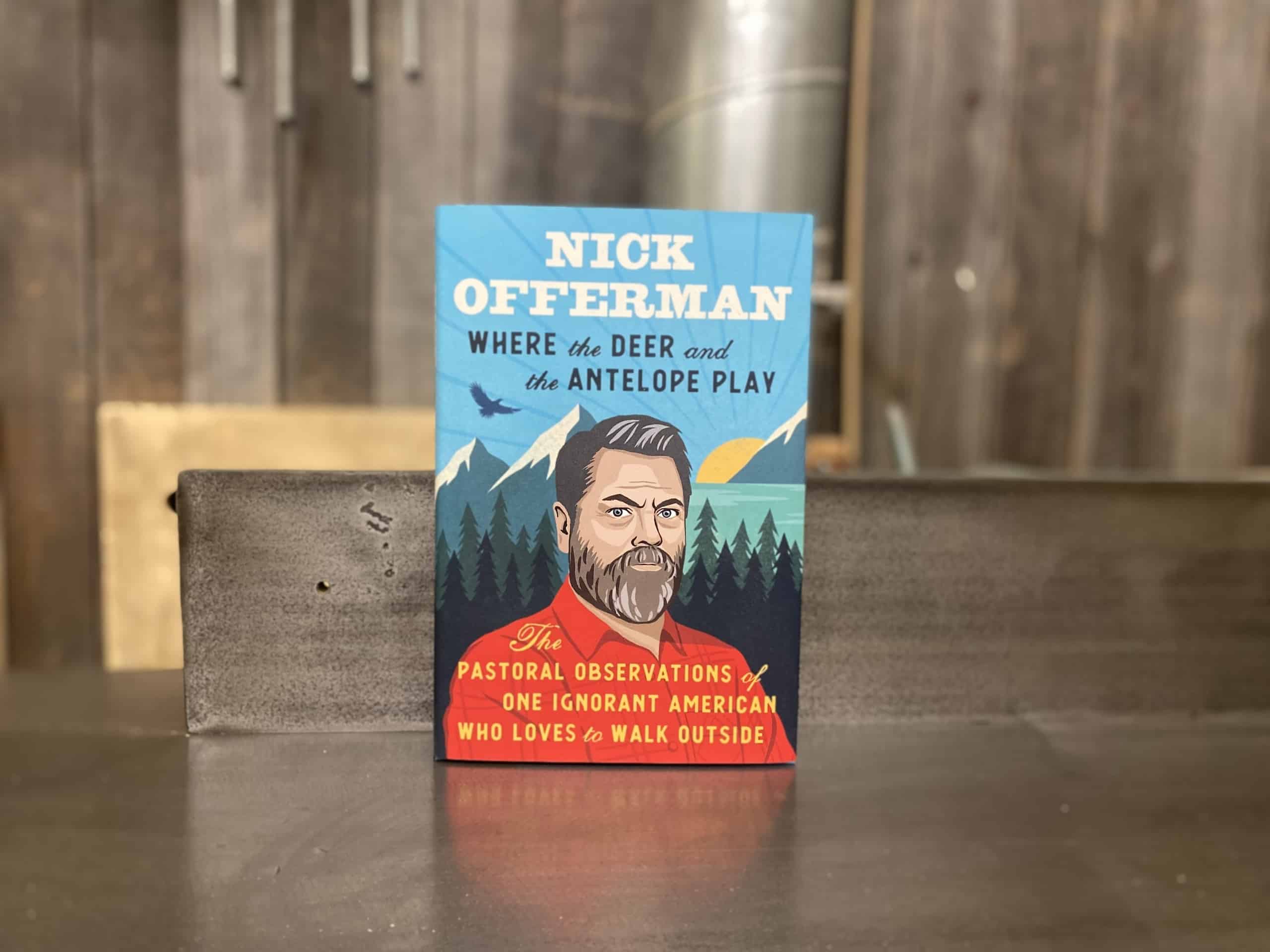 where the deer and the antelope play nick offerman